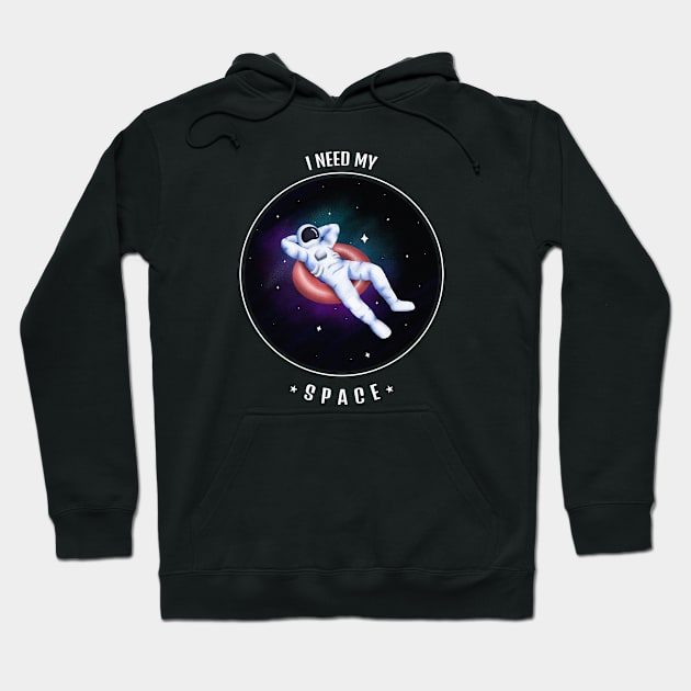 I Need Some Space Hoodie by Dankest Merch